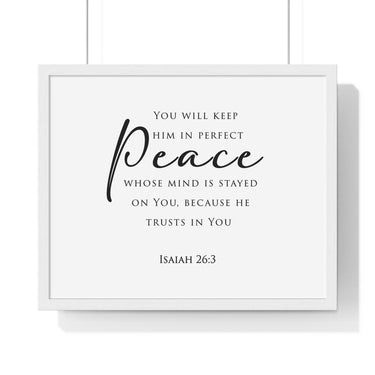 Perfect Peace framed Christian wall art, Isaiah 26:3, black lettering on white with a white wooden frame