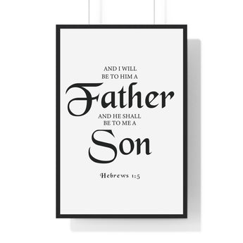 Faith Culture - Hebrews 1:5 Christian Scripture Wall Art Father and Son 24″ x 36″ Black