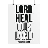 Lord Heal Our Land Christian Poster | 2 Chronicles 7:14 Scripture Wall Art 16" x 20" (Vertical)