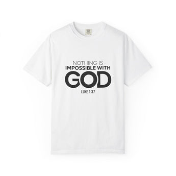 Nothing Is Impossible With God Christian T-Shirt | Luke 1:37 White
