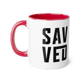 Faith Culture - SAVED - Christian Accent Coffee Mug, 11oz