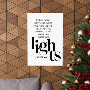 Faith Culture - Every Good Gift Christian Poster James 1:17 Father of Lights Scripture Wall Art