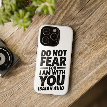 Faith Culture – Do Not Fear Christian Tough Phone Case