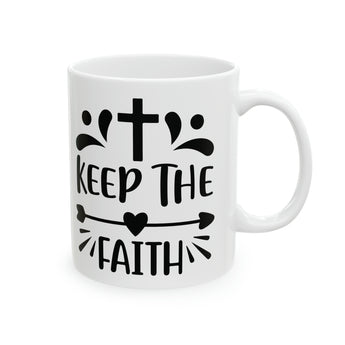 Faith Culture - Keep The Faith - 1 Timothy 6:12 Christian Ceramic Coffee Mug, 11oz