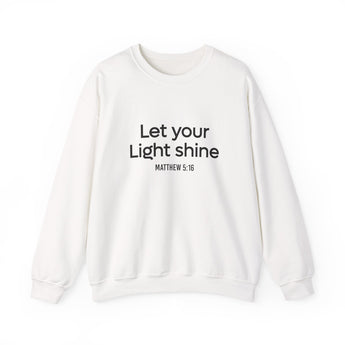 Let Your Light Shine Christian Sweatshirt | Matthew 5:16