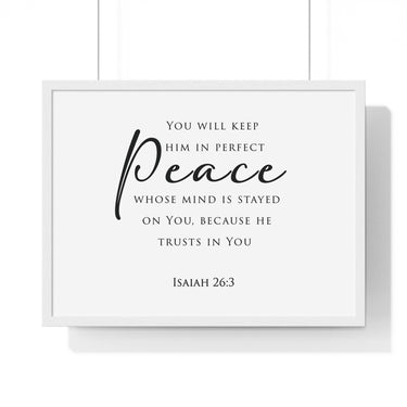 Perfect Peace framed Christian wall art, Isaiah 26:3, black lettering on white with a white wooden frame