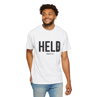 Faith Culture Held by Him T Shirt | Isaiah 41:10 Christian Father’s Day Gift