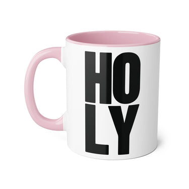 Holy Accent Mug - 11oz Coffee Cup for Inspirational Gifts Pink 11oz
