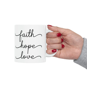 Faith, Love and Hope Christian Ceramic Mug, 11oz