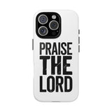 Faith Culture – Praise the Lord Christian Tough Phone Case