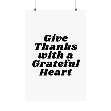 Faith Culture – Give Thanks with a Grateful Heart Wall Art Matte Poster – Christian Thanksgiving Decor