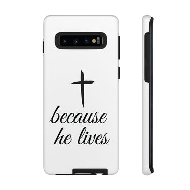 Because He Lives Tough Case Samsung Galaxy S10 Matte