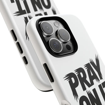 Faith Culture – Pray On It Christian Tough Phone Case iPhone 16 Pro Matte