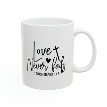 Faith Culture - Love Never Fails - Christian Ceramic Coffee Mug 11oz