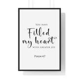 Filled My Heart with Joy framed Christian wall art inspired by Psalm 4:7, black frame with black and white scripture typography