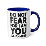Faith Culture - Do Not Fear, For I Am With You - Isaiah 41:10 - Christian Accent Coffee Mug, 11oz Blue 11oz