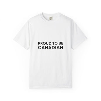 Faith Culture - Proud to Be Canadian Unisex T-Shirt – White | Minimalist Black Text Tee