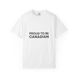 Faith Culture - Proud to Be Canadian Unisex T-Shirt – White | Minimalist Black Text Tee