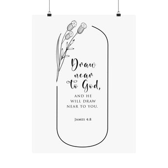 Faith Culture Draw Near To God James 4:8 Christian Matte Poster | Minimal Floral Scripture Wall Art Print