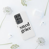 Faith Culture – Saved by Grace Christian Tough Phone Case Samsung Galaxy S21 Ultra Glossy