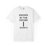 Known by the Father T-Shirt | Galatians 4:9 Christian Apparel White