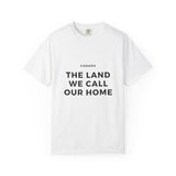 Faith Culture - The Land We Call Our Home Unisex T-Shirt – White | Modern Canadian Pride Tee White