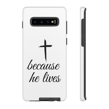 Because He Lives Tough Case Samsung Galaxy S10 Plus Glossy