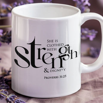 Faith Culture - Proverbs 31:25 - Christian Accent Coffee Mug (11oz)
