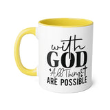 Faith Culture - With God All Things Are Possible - Christian Accent Coffee Mug, 11oz