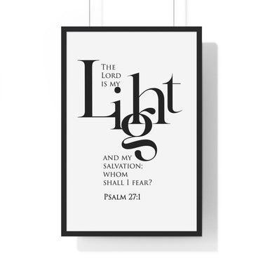 The Lord Is My Light framed Christian wall art inspired by Psalm 27:1, black frame with black and white scripture typography