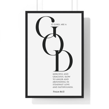 Merciful and Gracious framed Christian wall art inspired by Psalm 86:15, black frame with black and white scripture typography