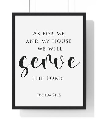 As for Me and My House framed Christian wall art inspired by Joshua 24:15, black frame with black and white scripture typography
