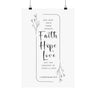 Faith Culture Faith Hope and Love 1 Corinthians 13:13 Christian Matte Poster | The Greatest Is Love Scripture Wall Art Print 12″ x 18″ Matte