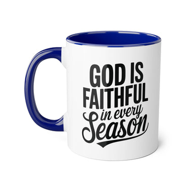 Faith Culture - God Is Faithful in Every Season - Christian Accent Coffee Mug, 11oz