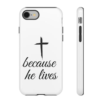 Because He Lives Tough Case iPhone 8 Glossy
