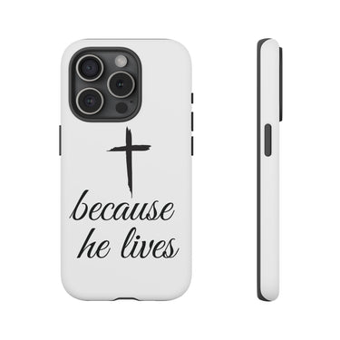 Because He Lives Tough Case iPhone 15 Pro Matte