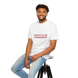 Faith Culture - Proud to Be Canadian Unisex T-Shirt – White | Bold Patriotic Statement Tee
