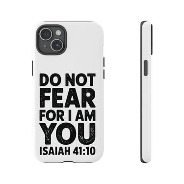 Faith Culture – Do Not Fear Isaiah 41:10 Christian Tough Phone Case