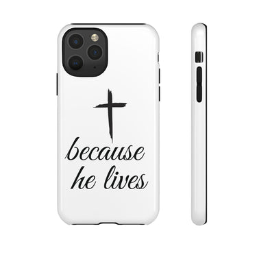 Because He Lives Tough Case iPhone 11 Pro Glossy