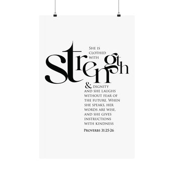 Faith Culture She Is Clothed With Strength and Dignity Proverbs 31:25-26 Christian Matte Poster | Minimalist Scripture Wall Art Print