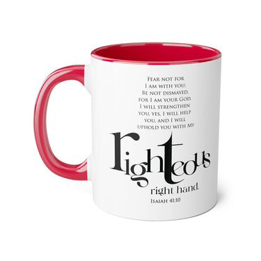 Faith Culture - Isaiah 41:10 - Christian Accent Coffee Mug (11oz) Red 11oz