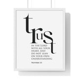 Trust in the Lord Classic framed Bible verse wall art inspired by Proverbs 3:5, white frame with black and white scripture typography
