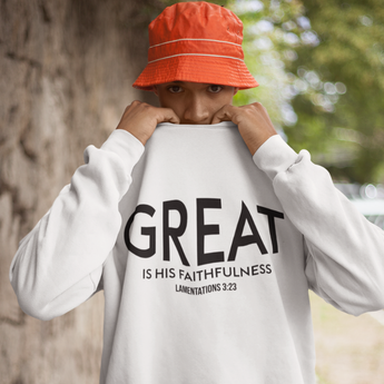 Great Is His Faithfulness Christian Sweatshirt | Lamentations 3:23 Scripture Apparel