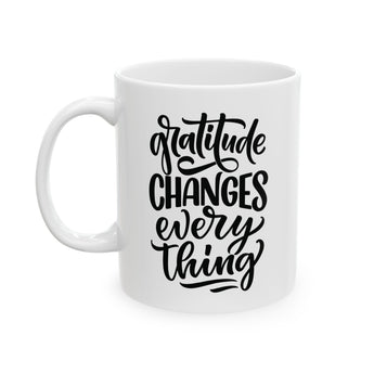 Faith Culture - Gratitude Changes Everything - Christian Thanksgiving Mug, 11oz and 15oz