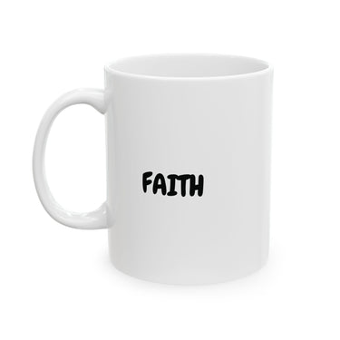 Faith Culture – FAITH Christian Mug – Minimalist Daily Encouragement, 11oz & 15oz