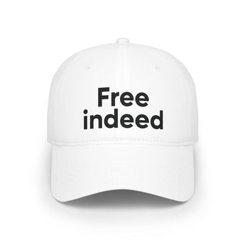 Free Indeed Bold Christian Baseball Cap | John 8:36 Inspired Scripture Hat One size White