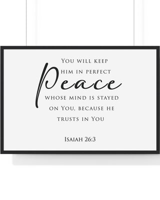 Perfect Peace framed Christian wall art, Isaiah 26:3, black lettering on white with a black wooden frame