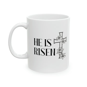 Faith Culture - He is Risen Christian Coffee or Tea Ceramic Mug 11oz