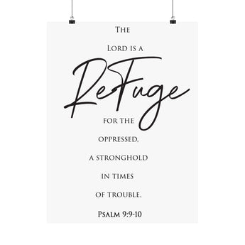 Faith Culture Refuge Psalm 9:9-10 Christian Matte Poster | Stronghold In Trouble Scripture Wall Art Print