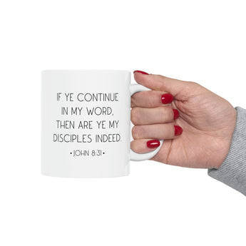 Faith Culture - I Am Set Free John 8:31 - Christian Ceramic Coffee Mug 11oz